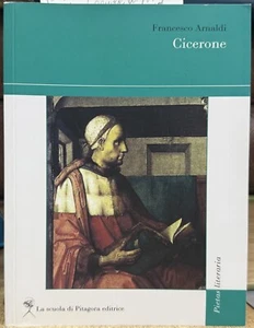 (Cultura classica) F. Arnaldi - CICERONE - I EDIZIONE - La Scuola di Pitagora - Imagen 1 de 1