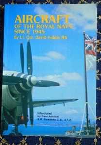 AIRCRAFT OF THE ROYAL NAVY SINCE 1945~LIEUTENANT COMMANDER DAVID HOBBS, RN - Picture 1 of 4