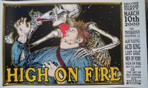 Frank Kozik - 2000 - High On Fire Concert Poster S&N Record Release Party Stoner - Picture 1 of 3
