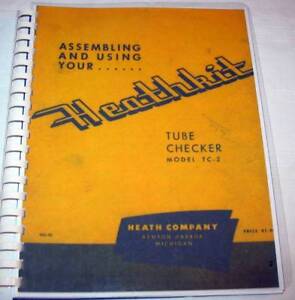 Heathkit Tube Tester Manual Set, Choose TC-1, TC-2, or TC-3. Complete w/ Charts