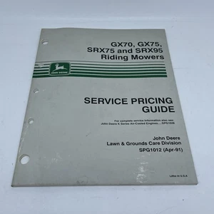 1991 John Deere GX70 GX75 GX85 GX95 SX85 SRX75 SRX95 Service Pricing SPG1012 - Picture 1 of 5