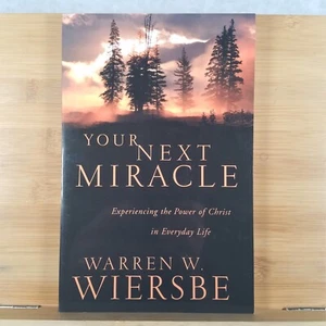 Your Next Miracle - Softcover by Warren W. Wiersbe - LIKE NEW! - Bild 1 von 12