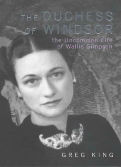 The Duchess of Windsor: The Uncommon Life of Wallis Simpson By G - Imagem 1 de 1