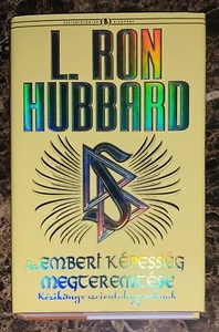 Erschaffung menschlicher Fähigkeiten: Handbuch für Scientologen L Ron Hubbard - Ungarisch - Bild 1 von 2