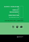 Dispute Resolution and Conflict Management in Constr...