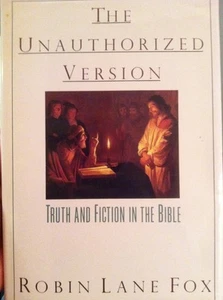1st American Ed! The Unauthorized Version: Truth & Fiction in the Bible by Fox - Picture 1 of 3