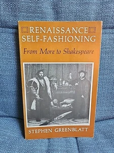 Renaissance Self-Fashioning: From More to Shakespeare-Stephen Greenblatt GOOD - Picture 1 of 5