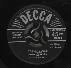 1954 Bing Crosby : Y'All Come / Changing Partners : 7" 45 RPM DECCA 9-28969 (P4) - Picture 1 of 3