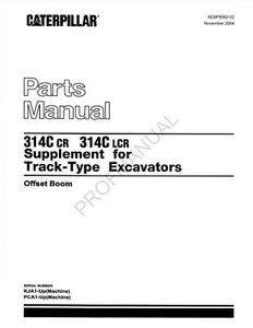 Caterpillar 314Cr 314LCR Supplemento Tipo Pista Escavatore Catalogo Ricambi Manuale - Foto 1 di 1