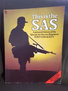 THIS IS THE SAS Pictorial History by Tony Geraghty 1983 large paperback - Foto 1 di 11