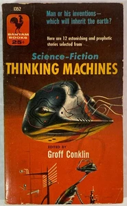 Science Fiction: Thinking Machines by Groft Conklin, Bantam Books 1955 PB - Bild 1 von 8