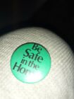 Be Safe In The Home Vintage Badge 