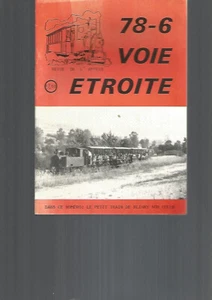 VOIE ETROITE N°78-6 - PETIT TRAIN DE BLIGNY SUR OUCHE - Picture 1 of 2