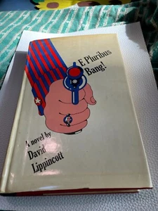 E Pluribus Bang A Novel By David Lippincott Viking Press Hardcover Book - Picture 1 of 4