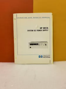 HP 06031-90001 Autoranging DC Power Supply Model 6031A Operating/Service Manual - Picture 1 of 2