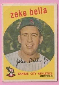 1959 Topps Baseball Card #254 Zeke Bella Kansas City Athletics SET BREAK *8E