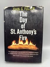 The Day of St. Anthony's Fire - John G Fuller 1968 HC/DJ