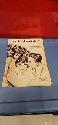 Isn't It Heavenly Joseph Meyer E. Y. Harburg Sheet Music 1933 Art - Image 1 of 4