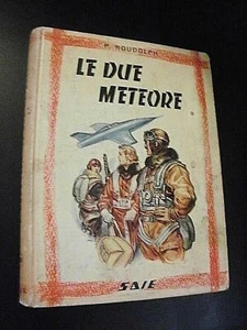 P. Roudolph LE DUE METEORE Raid attorno al globo /prima edizione SAIE 1954 - Picture 1 of 1