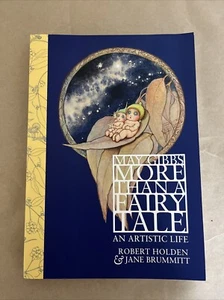 May Gibbs: More Than a Fairy Tale: An Artistic Life Hardie Grant 2016 Paperback - Picture 1 of 20