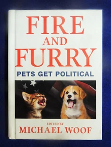 Fire and Furry Pets Get Political von Michael Woof 2018 Hardcover 1. Auflage Neu - Bild 1 von 3