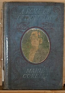 Vintage A Romance of Two Worlds Book Marie Corelli New York Federal Company VTG - Picture 1 of 7