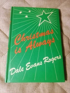 Christmas Is Always By Dale Evans Rogers Hardcover 1958 Vintage - Bild 1 von 13