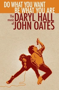 Hall & Oates Do What You Want, Be What You Are: The Music of Da (CD) (US IMPORT) - Picture 1 of 3