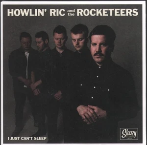 Howlin' Ric and the Rocketeers I Just Can't Sleep 7" vinyl Europe Sleazy 2025 b - Picture 1 of 2