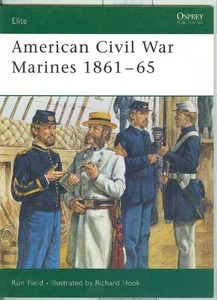 Osprey-US Civil War Marines 1861-65-Uniforms-Insignia-Service-Guide! - Picture 1 of 1