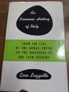 An Economic History of Italy Gino Luzzatto HCDJ Second Impression 1963 - Picture 1 of 23