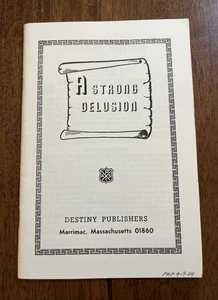 A Strong Delusion by Howard B. Rand Destiny Publishers 1980 *NICE!! - Picture 1 of 7