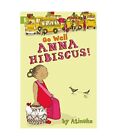Go Well, Anna Hibiscus!, Atinuke