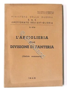 Manuale - L'Artiglieria di Divisione di Fanteria - Notizie Sommarie - 1946 - Picture 1 of 4