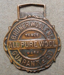 Fob: Bruner Woolens, All Pure Wool Guaranteed To Have A Friend Be A Friend. B - Picture 1 of 2