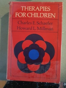 Therapies for Children Charles E. Schaefer Howard L. Millman HC/DJ 1988 - Picture 1 of 16