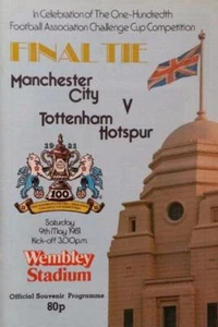 * 1981 FA CUP FINAL - MAN CITY v TOTTENHAM HOTSPUR * - Picture 1 of 1