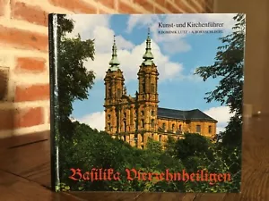 Dominik Lutz Bornschlegel Basilika Vierzehnheiligen Obb-Verlag Staffelstein 2001 - Picture 1 of 7