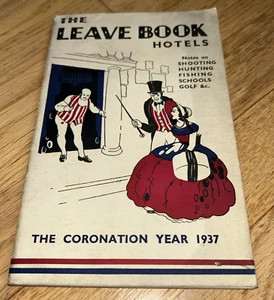1937 THE LEAVE BOOK HOTELS -  HOTELS IN GREAT BRITAIN Coronation (Ford Motor Co) - Picture 1 of 21