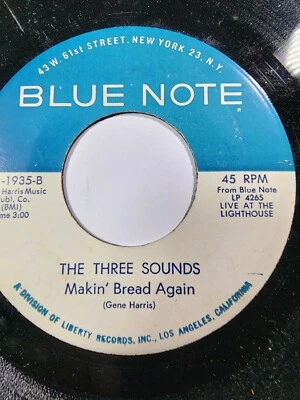 Three Sounds -Still I m Sad   Makin  Bread Again Blue Note VG F45 - Image 1 of 2