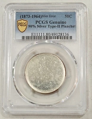 1873-1964 90% Silver 50c Blank Planchet Type 2 Rare Error PCGS Genuine UNC - Image 1 of 2