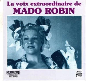 La voix extraordinaire de Mado Robin :  Mado Robin - Picture 1 of 1