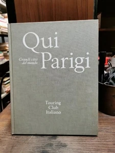 Qui Parigi Grandi Città del Mondo 1968 TCI L1 ° - Picture 1 of 5