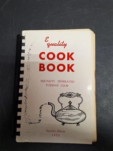 EQUALITY COOKBOOK 1970 Equality Federated Tuesday Club Equality, Illinois  - Bild 1 von 15