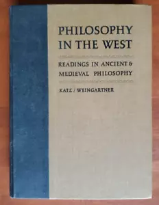 Philosophy in the West: Readings in Ancient & Medieval Philosophy by Joseph Katz - Foto 1 di 11
