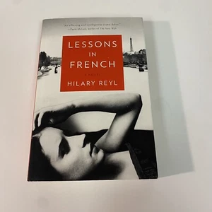 Lessons in French : A Novel by Hilary Reyl (2014, Trade Paperback) Very Good - Bild 1 von 6
