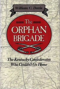 THE ORPHAN BRIGADE CIVIL WAR KENTUCKY CONFEDERATES *NEW* HBDJ CIVIL WAR SHILOH - Picture 1 of 2