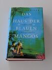 Das Haus der blauen Mangos | Buch < Zustand sehr gut >