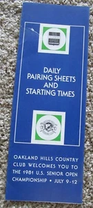 1981 U.S. SENIOR OPEN PAIRING SHEET-OAKLAND HILLS-ARNOLD PALMER WIN - Picture 1 of 6