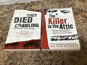 They Died Crawling 1995 & The Killer in the Attic 2002 by John Stark Bellamy II - Picture 1 of 8